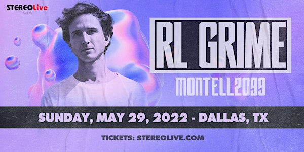 RL GRIME - Stereo Live Dallas
