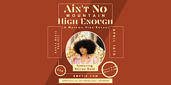 Ain't No Mountain High Enough - A Motown / Stax Revue with Dzirae Gold