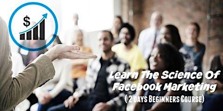 The Science of Facebook Marketing (Beginners) (2-Day Course) primary image