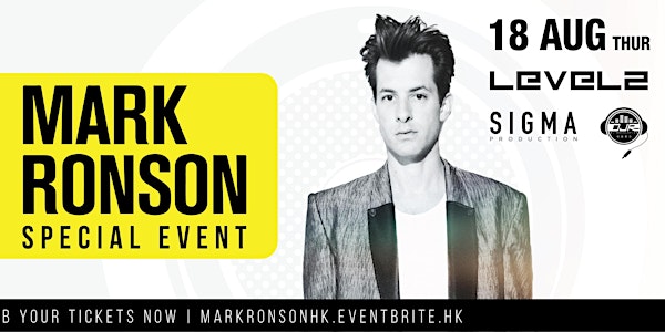 MARK RONSON 18 AUG | LEVELS