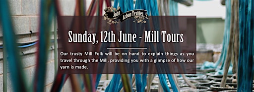 Collection image for Sunday 12th June - Mill Tours
