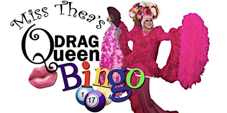 Miss Thea’s Drag Queen Bingo tickets