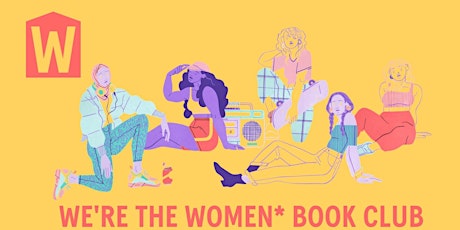 Book Club - We're the Women* tickets