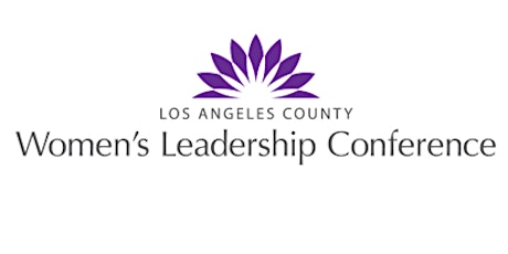 Los Angeles County Women's Leadership Conference 2016 primary image