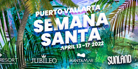Puerto Vallarta Semana Santa 2022