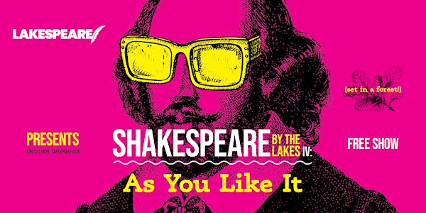 FREE Shakespeare by the Lakes IV: As You Like It - Patrick White Lawns