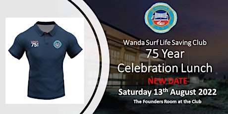 Wanda Surf Life Saving Club  - 75 Year Celebration Lunch tickets