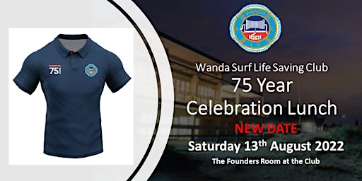 Wanda Surf Life Saving Club  - 75 Year Celebration Lunch