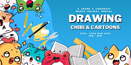 Image principale de Drawing Chibi & Cartoons: Crane X Comxnaut March Holiday Special