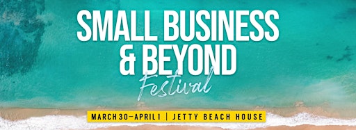 Collection image for Small Business & Beyond Festival
