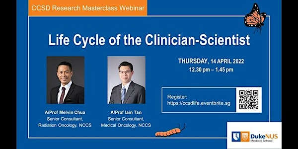 CCSD Research Masterclass Webinar: Life Cycle of the Clinician-Scientist