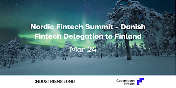 Nordic Fintech Summit – Danish Fintech Delegation to Finland