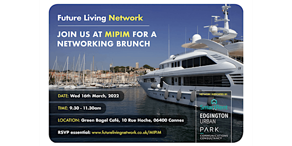 Future Living Network | Brunch at MIPIM 2022
