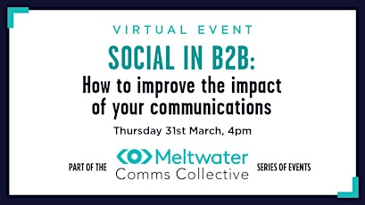 Social in B2B: How to improve the impact of your communications