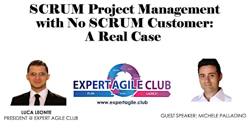 SCRUM Project Management with No SCRUM Customer: A Real Case