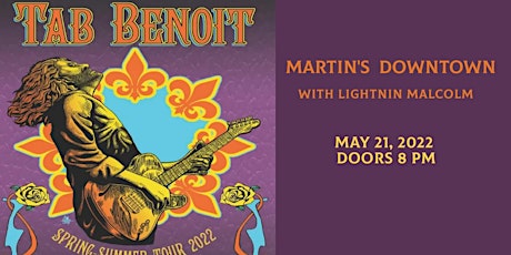 Tab Benoit with Lightnin Malcolm Live at Martin's Downtown tickets