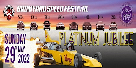 Bromyard Speed Festival - Platinum Jubilee Celebration Event tickets