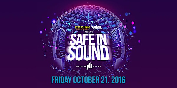 Rockstar Energy Drink & Vital Events Present Safe In Sound 2016