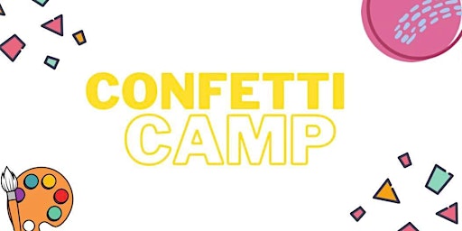 July Confetti Camp (1-day MINI Camp)