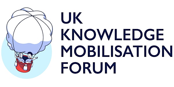 UK Knowledge Mobilisation Forum 2022