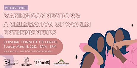 Making Connections: A Celebration of Women Entrepreneurs