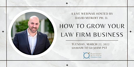 How To Grow Your Law Firm  Business Live Webinar | March 22, 2022