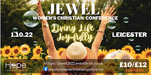 JEWEL 2022 - Living Life Joy-fully Women's Christian Conference