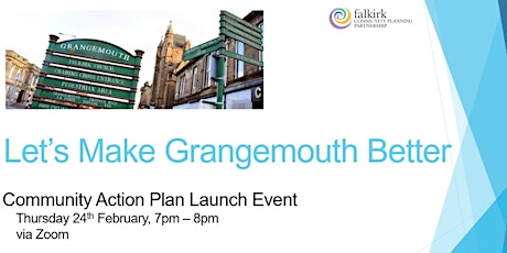 Hauptbild für Let's Make Grangemouth Better: CAP Launch Event