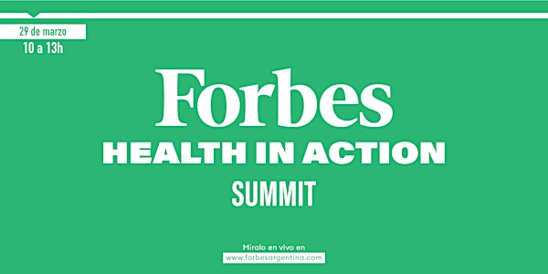 FORBES HEALTH IN ACTION SUMMIT