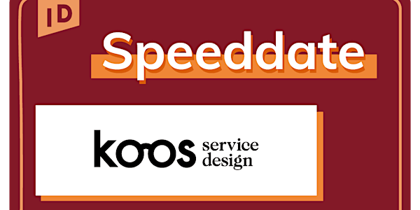 Speeddates with KOOS Service Design