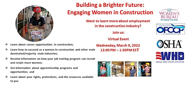 OFCCP, WB, OSHA, WHD Build a Brighter Future Engaging Women in Construction