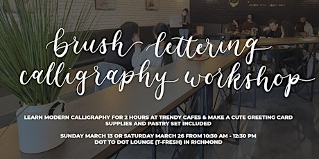 March Brush Lettering Calligraphy Workshop Richmond BC primary image
