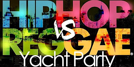 NYC Hip Hop vs Reggae® Saturday Midnight Cruise Skyport Marina Jewel Yacht tickets