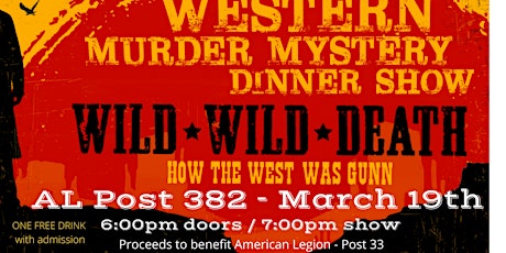 AL Post #382 Western Murder Mystery