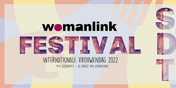 Internationale Vrouwendag Festival Alkmaar - Powered by WomanLink