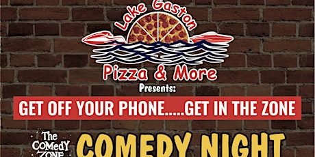 Lake Gaston Pizza & More Comedy Night March 19th