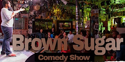 Hauptbild für Brown Sugar Comedy Show(Day Party)