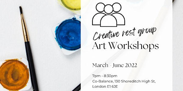 Creative Rest Group - Art Workshops in Shoreditch