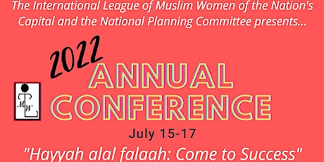 2022 The International League of Muslim Women, Inc. Annual Conference bilhetes