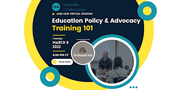 Education Policy & Advocacy Training 101