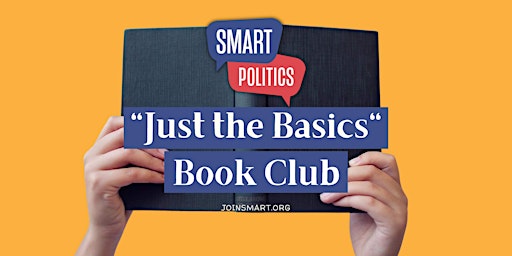 Smart Politics "Just the Basics" Book Club