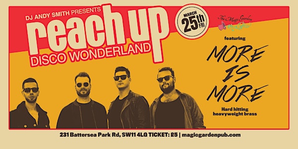 Reach Up Disco Wonderland Featuring More is More
