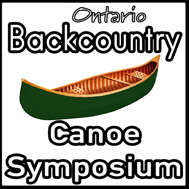 10th Annual Ontario Backcountry Canoe Symposium image