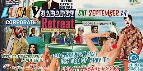 Lunacy Cabaret: Corporate Retreat