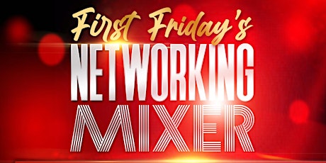 Eastside First Friday's Networking Mixer