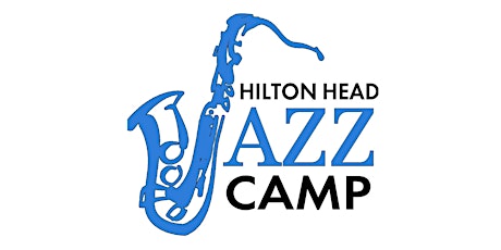 Imagem principal do evento 2022 Hilton Head Jazz Camp