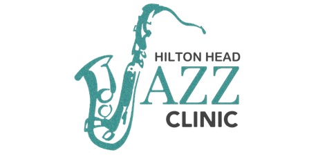 2022 Hilton Head Jazz Clinic primary image