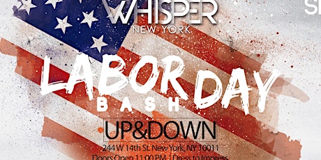 WHISPER NYC: LABOR DAY BASH @ UP&DOWN  [21+] primary image