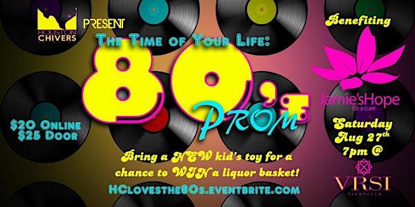 The Time of Your Life: 80s Prom