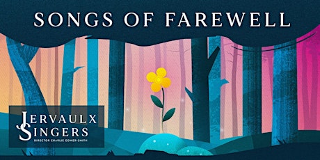 Songs of Farewell (Wetherby) tickets